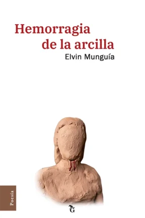 Portada Hemorragia de la arcilla